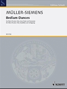 Bedlam Dances by Mueller-Siemens Detlev for