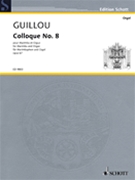 Colloque No. 8 Op. 67 by Guillou Jean for