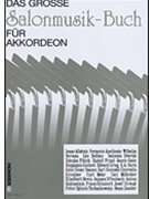 Salonmusik-buch Grosse Salonmusik-buch by Polka-Buch for
