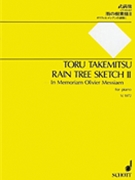 Rain Tree Sketches Ii by Takemitsu Toru for Piano
