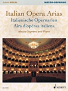 Italian Opera Arias by for Mezzo-Soprano