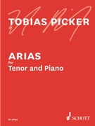 Arias for Tenor and Piano by Tobias Picker for Vocal Collection