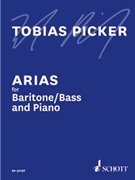 Arias for Bass/Baritone and Piano by Tobias Picker for Vocal Collection
