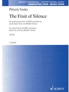 Fruit of Silence by Vasks Peteris for SATB