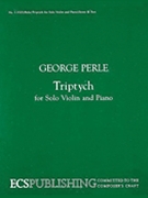 Triptych For Solo Violin And Piano (score And Part) by Perle George for