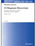 O Magnum Mysterium by Brown Matthew for SATB a cappella