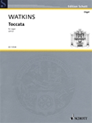 Toccata by Watkins Huw for Organ