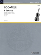 6 Sonatas Op. 8/1-6 by Locatelli Pietro Antonio for Violin Solo