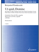 Ut quid Domine from 'Passio Et Mors Domini Nostri Jesu Christi Secundum Lucam' by Penderecki Krzysztof for SATB a cappella