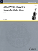 Sonata for Violin Alone by Davies Peter Maxwell for Violin Solo