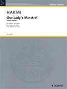 Our Lady's Minstrel For Soprano And Organ Danish - English by Naji Hakim for Soprano