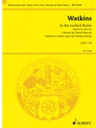In the Locked Room by Watkins Huw for Study Score