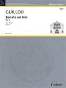 Sonate En Trio No. 2 Op. 82 For Organ by Guillou Jean for Organ