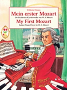 My First Mozart by Mozart Wolfgang Amadeus - Ohmen Wilhelm - for Piano