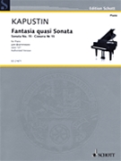 Fantasia Quasi Sonata Opus 127 ( Sonata No 15 ) by Kapustin Nikolai for Piano