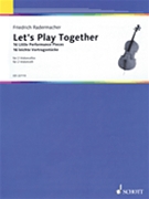 Let's Play Together by Radermacher Friedrich for Cello Duet