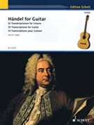 Handel for Guitar by Handel George Frideric - Hegel Martin - for Guitar