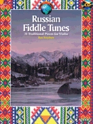 Russian Fiddle Tunes by Various for Violin Collection