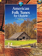 American Folk Tunes for Ukulele by Various for