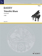 Triorchic Blues Solo Piano by Barry Gerald for Piano