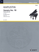 Sonata No. 18 Op. 135 Piano by Kapustin Nikolai for Piano