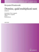 Domine quid multiplicati sunt - Psalm 3 by Penderecki Krzysztof for SATB divisi a cappella