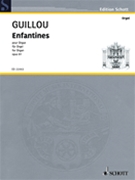 Enfantines Op. 81 by Guillou Jean for Organ
