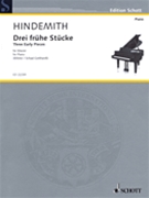 Three Early Pieces by Hindemith Paul for Piano