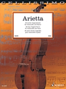 Arietta - 40 Easy Original Pieces for Cello and Piano by Various for Score and Solo Part
