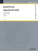 Mazurka de Salon Opus 16 by Doppler Franz - Albrecht Stefan - for Flute and Piano