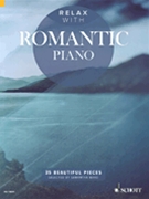 Relax with Romantic Piano by Various - Ward Samantha - for Piano Solo Collection