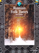 Russian Folk Tunes for Piano for Piano