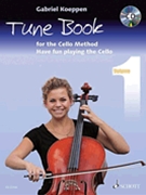 Tune Book - Have fun playing the Cello by Koeppen Gabriel for Cello w/ Audio (Vol 1)