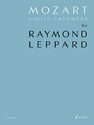 Mozart Violin Cadenzas by Leppard Rammond - Cho-Liang Lin - for Violin