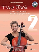 Tune Book - Have fun playing the Cello by Koeppen Gabriel for Cello w/ Audio (Vol 2)