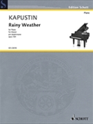 Rainy Weather Op. 159 by Kapustin Nikolai for Piano