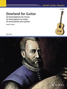 Dowland for Guitar by Dowland John - Hegel Martin - for
