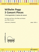 3 Concert Pieces for Flute and Piano by Popp Wilhelm for Flute Solo