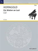 Ein Walzer an Luzi by Korngold Erich Wolfgang for Piano
