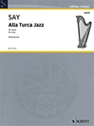 Alla Turca Jazz Op. 5b by Say Fazil for