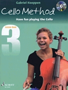 Cello Method - Lesson Book 3 by Koeppen Gabriel for Book and CD