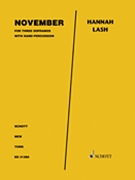 November for Three Sopranos and Hand Percussion - Performance S by Lash Hannah for