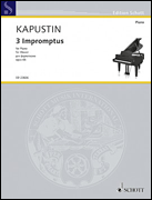 3 Impromptus by Kapustin Nikolai for Piano