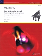Listening Hand Volume 3 by Vickers Catherine for Piano