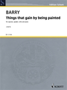 Things That Gain by Being Painted (1977) by Barry Gerald for Score and Parts