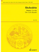 Levsha (The Left-Hander): An Opera in Two Acts by Shchedrin Rodion for Study Score