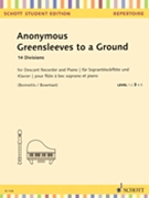 Greensleeves to a Ground by Anonymous - Bennetts / Bowman - for Recorder