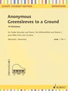 Greensleeves to a Ground by Anonymous - Bennetts / Bowman - for Recorder
