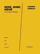 Mine Mime Meme for Alto Flute Clarinet Vibraphone Violin Cello and Piano - Score and Parts by Norman Andrew for