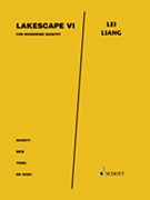 Lakescape VI for Woodwind Quintet - Score and Parts by Liang Lei for